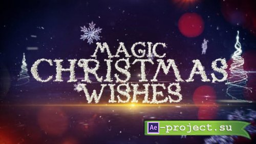 Videohive - Magic Christmas Wishes - 19001185 - Project for After Effects