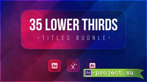 Videohive - 35 Lower Thirds (Drag-Drop Features) - 38965035 - Project for After Effects