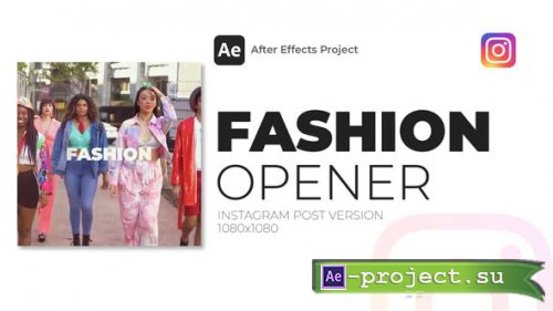 Videohive - Fashion Opener Instagram Post - 39002990 - Project for After Effects
