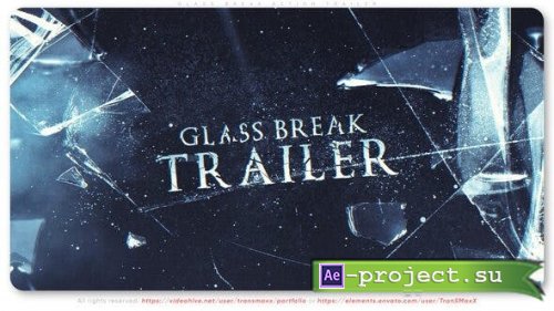 Videohive - Glass Break Action Trailer - 39168133 - Project for After Effects