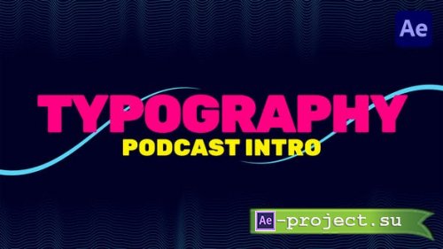 Videohive - Podcast Typography Intro - 39251002 - Project for After Effects