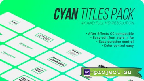 Videohive - Cyan. - Titles Pack for After Effects - 39460235 - Project for After Effects