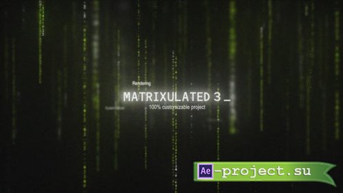 Videohive - Matrixulated 3 - 22666489 - Project for After Effects
