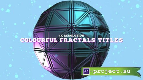 Videohive - Colourful Fractals Titles - 39543440 - Project for After Effects