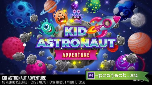Videohive -  Kid Astronaut Adventure - 39547020 - Project for After Effects