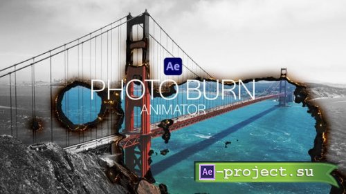 Videohive - Photo Burn Animator - 37866797 - Project for After Effects