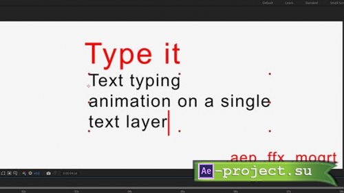 Videohive - Type It - Typing Effect - 38394033 - Project & Script for After Effects