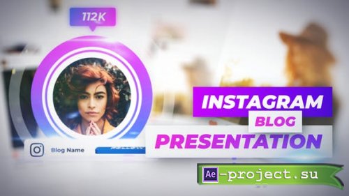 Videohive - Instagram Blog Presentation - 39862254 - Project for After Effects