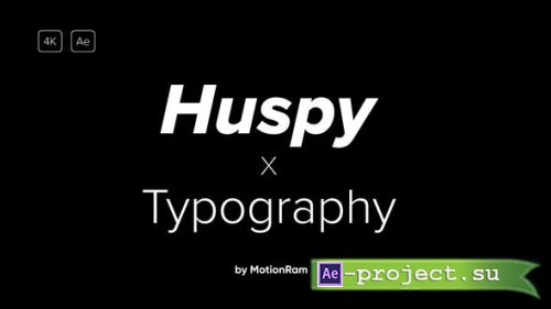 Videohive - Huspy Typography 1.0 - 39898354 - Project for After Effects