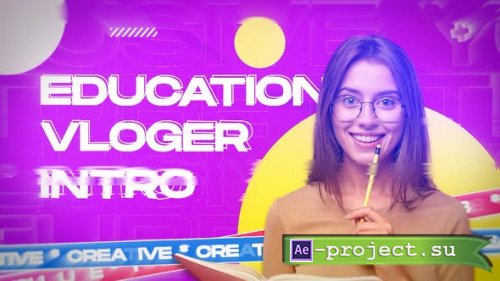 Videohive - Education Vlogger Intro - 39955856 - Project for After Effects