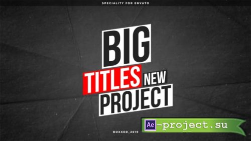 Videohive - Big Titles - AE - 39474805 - Project for After Effects