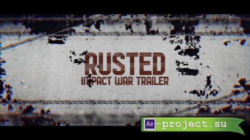 Videohive - Rusted Impact War Trailer - 38746020 - Project for After Effects