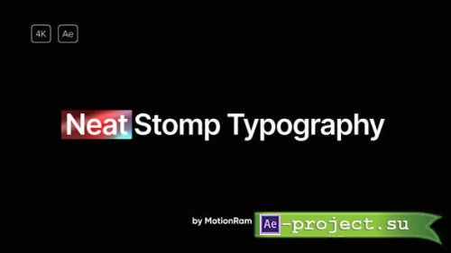 Videohive - Neat - Stomp Typography - 40473406 - Project for After Effects