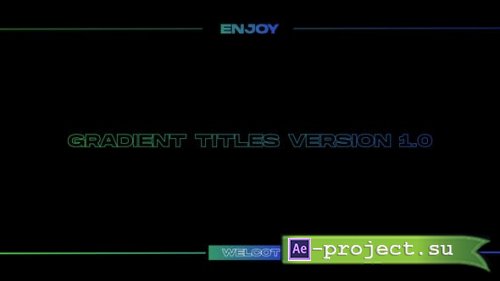 Videohive - Gradient Titles | After Effects - 40693166 - Project for After Effects