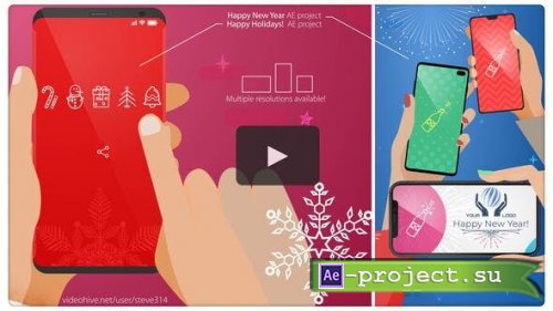 Videohive - Happy New Year / Happy Holidays Smartphones! - 24943353 - Project for After Effects