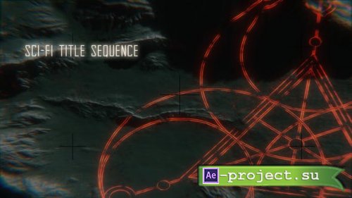 Videohive - Sci-Fi Title Sequence - 41983895 - Project for After Effects