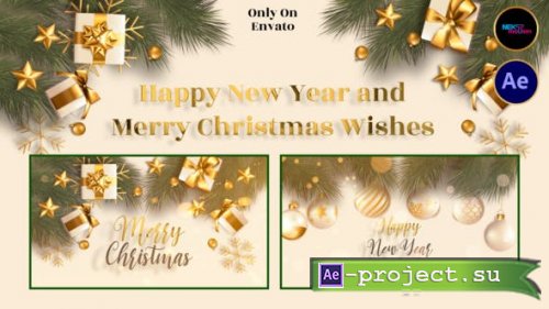 Videohive - Happy New Year and Merry Christmas Wishes - 40871089 - Project for After Effects