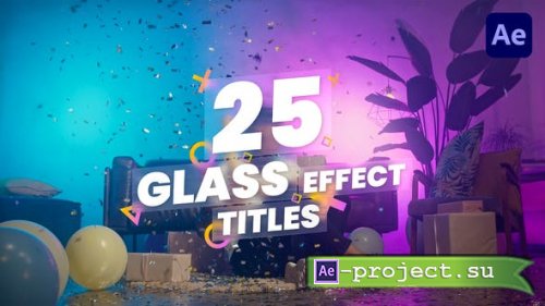 Videohive - 25 Glass Titles - 42239254 - Project for After Effects