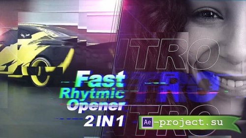 Videohive - Fast Rhytmic Opener 2 In 1 - 41581910 - Project for After Effects
