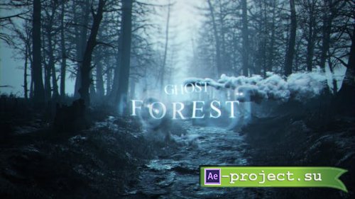 Videohive - Ghost Forest Cinematic Trailer - 42660390 - Project for After Effects