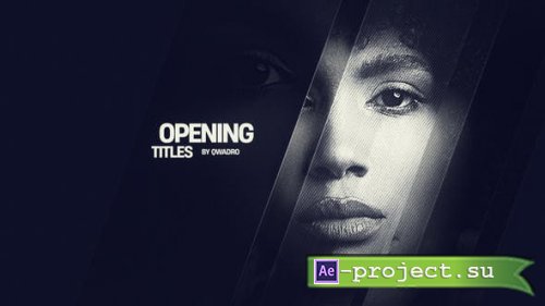 Videohive - Opening Titles - 40770485 - Project for After Effects