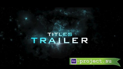Videohive - Trailer Titles - 42818772 - Project for After Effects