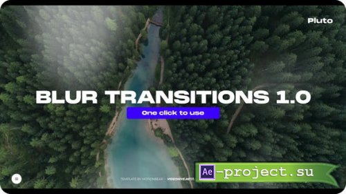 Videohive - Blur Transitions - 42784416 - Project for After Effects
