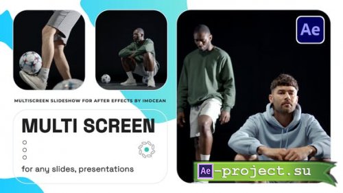 Videohive - Multi Screen Slideshow - 42902067 - Project for After Effects
