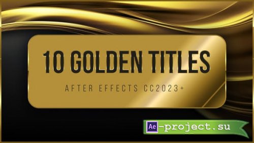 Videohive - 10 Golden Titles - 43161759 - Project for After Effects