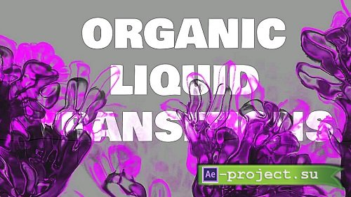 Videohive - Organic Liquid Transitions 43253567 - Project For Final Cut & Apple Motion
