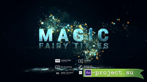 Videohive - Magic | Fairy Particles Titles - 30613652 - Project for After Effects