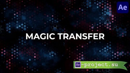 Videohive - Magic Transfer for After Effects - 43806979 - Project for After Effects