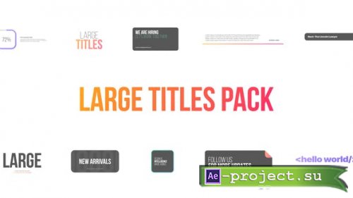 Videohive - Large Titles Pack - 43981996 - Project for After Effects