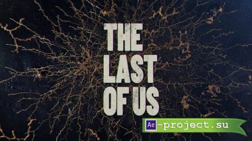 Videohive - The Last Of Us - 44094304 - Project for After Effects
