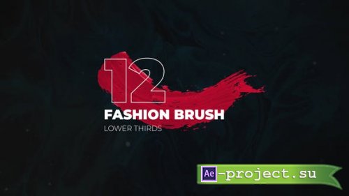 Videohive - Brush Fashion Lower Thirds - 44121802 - Project for After Effects