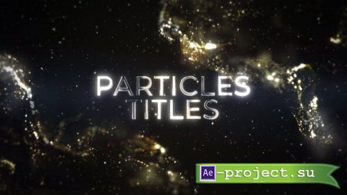 Videohive - Luxury Particles Titles - 44158445 - Project for After Effects