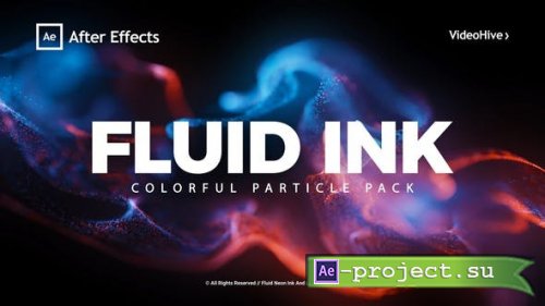 Videohive - Fluid Neon Ink And Particles Pack - 43860331 - Project for After Effects