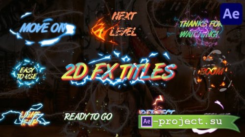 Videohive - Dynamic 2D FX Titles | After Effects - 44260763 - Project for After Effects