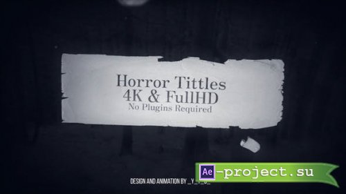 Videohive - Horror Titles - 34935658 - Project for After Effects