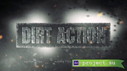 Videohive - Dirt Action Title Design - 44393755 - Project for After Effects