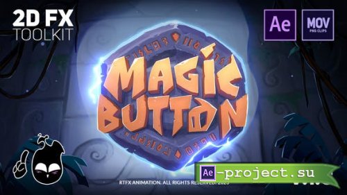 Videohive - Magic Button - 2D FX animation toolkit [After Effects + Pre-rendered clips] - 42981314