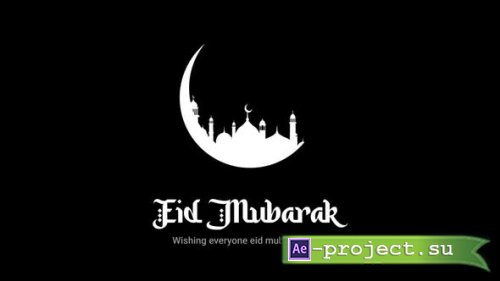 Videohive - Eid Mubarak Opener - 44834362 - Project for After Effects