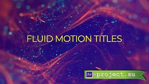 Videohive - Fluid Motion Titles 45371580 - Project For Final Cut & Apple Motion