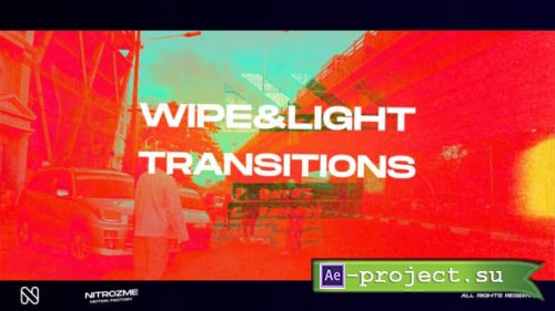 Videohive - Wipe and Light Transitions - Project for After Effects