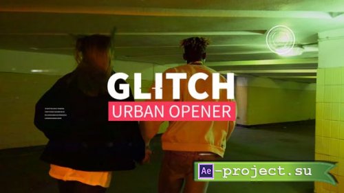 Videohive - Glitch Urban Opener - 45237904 - Project for After Effects