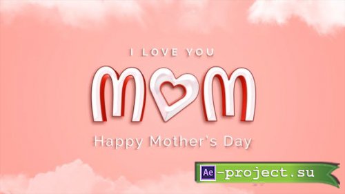 Videohive - Mother's day - 45291449 - Project for After Effects