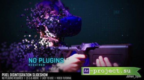 Videohive - Pixel Disintegration_Slideshow - 45464169 - Project for After Effects