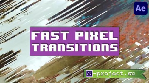 Videohive - Fast Pixel Transitions for After Effects - 45524919 - Project for After Effects