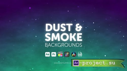 Videohive - Dust & Smoke Backgrounds - 45791114 - Project for After Effects