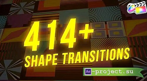 Videohive - 414+ Shape Transitions 45956357 - Project For Final Cut & Apple Motion